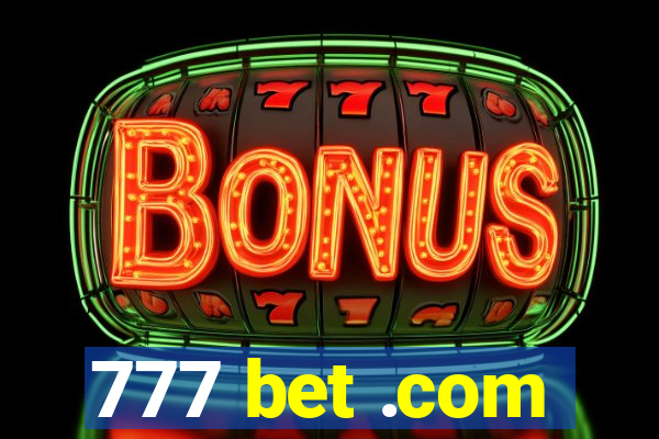 777 bet .com